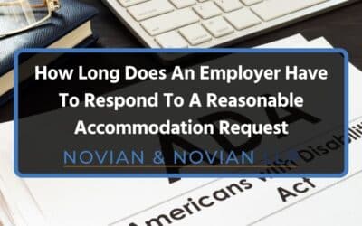 How Long Does An Employer Have To Respond To A Reasonable Accommodation Request?