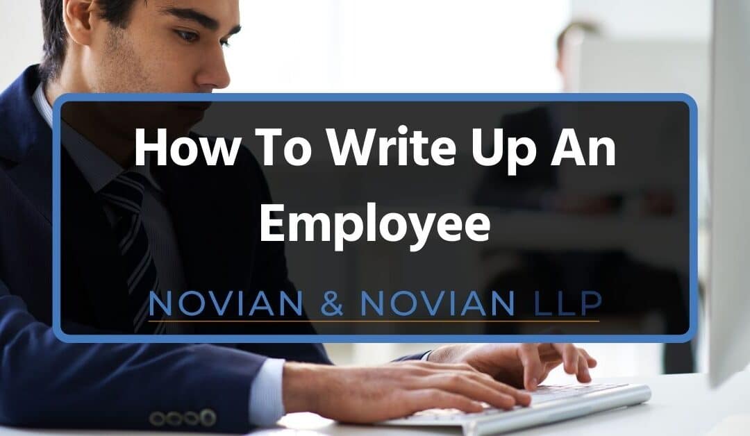 How to Write Up an Employee: A Legal Guide for Employers