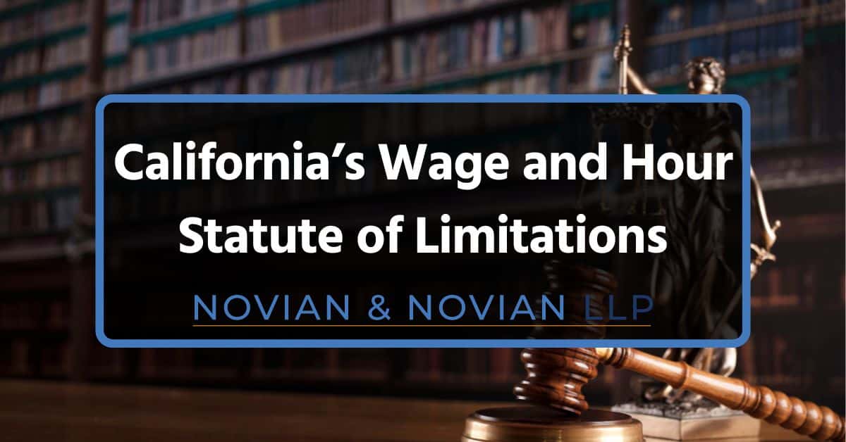 Wage and Hour Statute of Limitations California