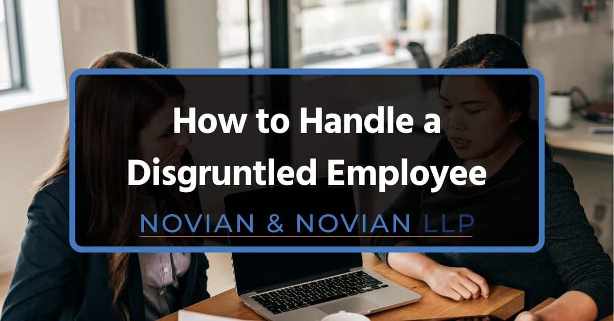 How to Handle a Disgruntled Employee