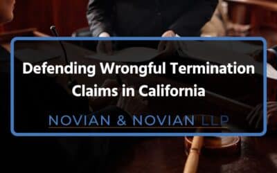 Defending Wrongful Termination Claims in California – for Employers