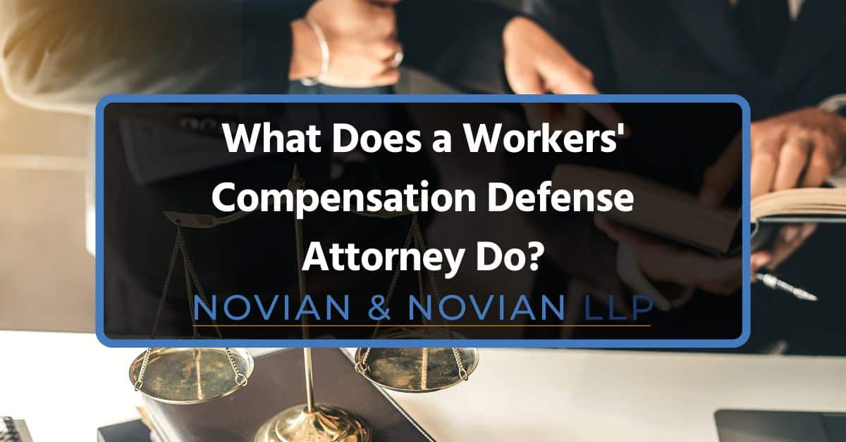 What Does a Workers’ Compensation Defense Attorney Do?