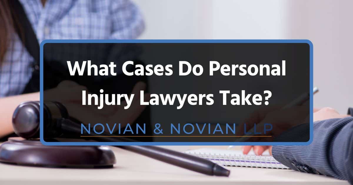 What Cases Do Personal Injury Lawyers Take?