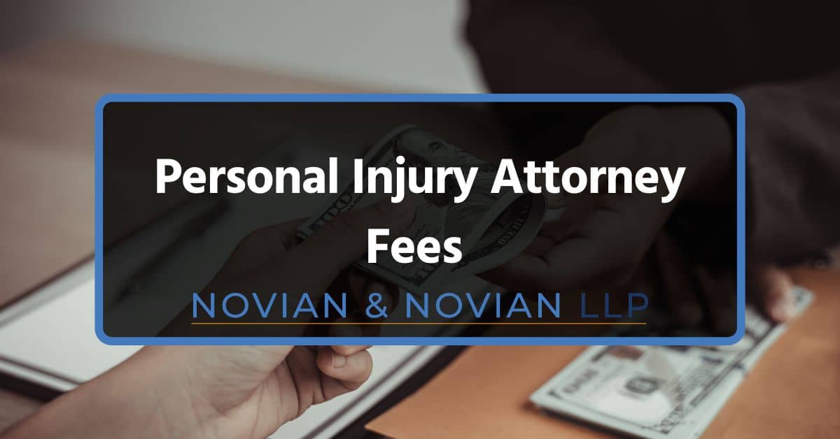 Personal Injury Attorney Fees