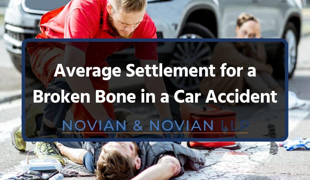 Average Settlement for a Broken Bone in a Car Accident