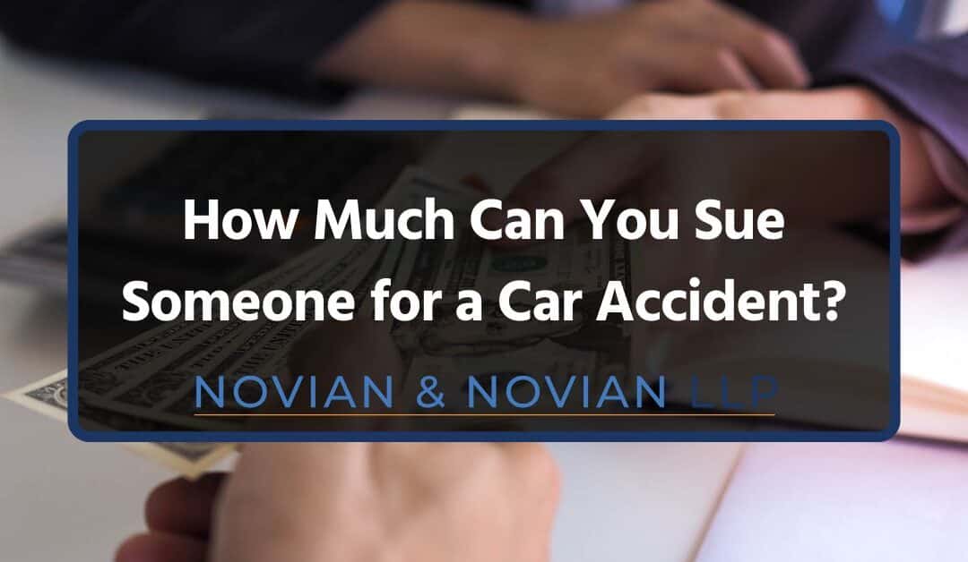 How Much Can You Sue Someone for a Car Accident?