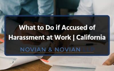 What to Do If Accused of Harassment at Work | California