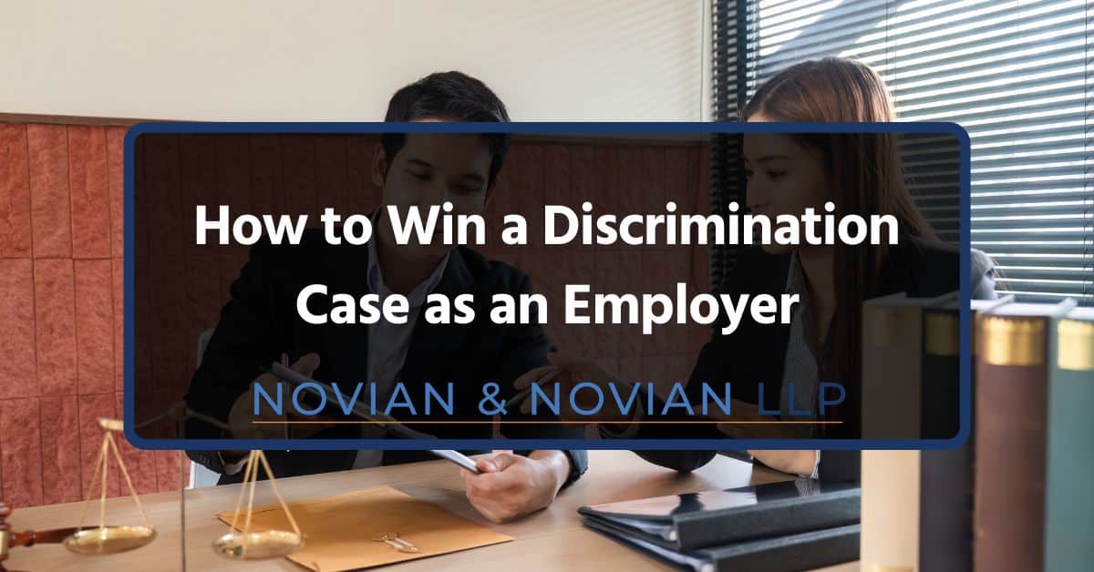 How to Win a Discrimination Case as an Employer