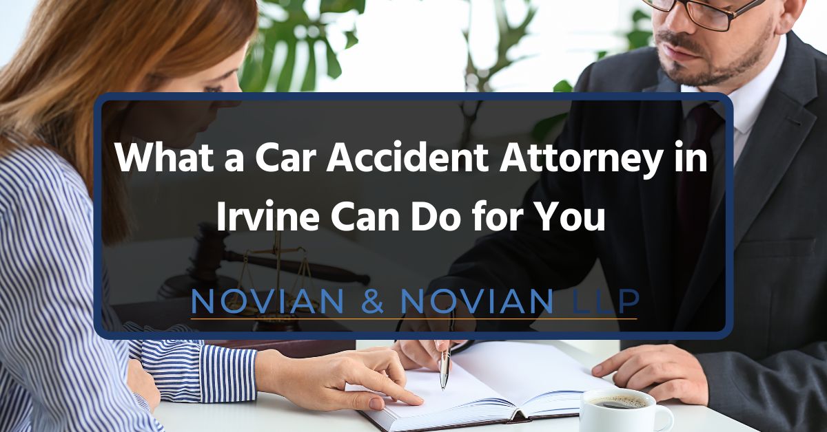 What a Car Accident Attorney in Irvine Can Do for You