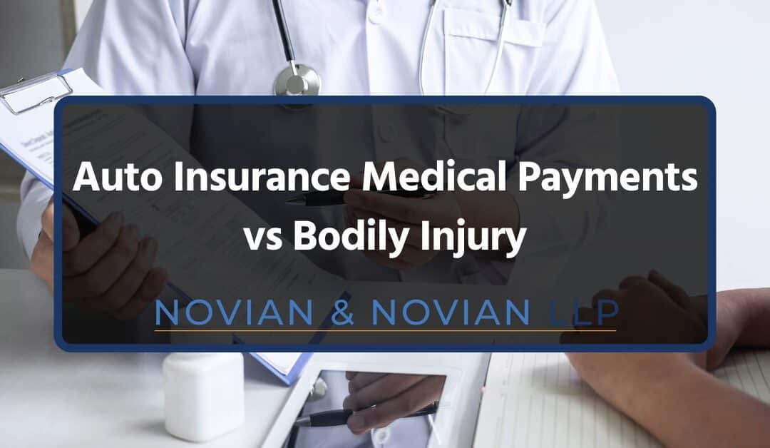 Auto Insurance Medical Payments vs Bodily Injury