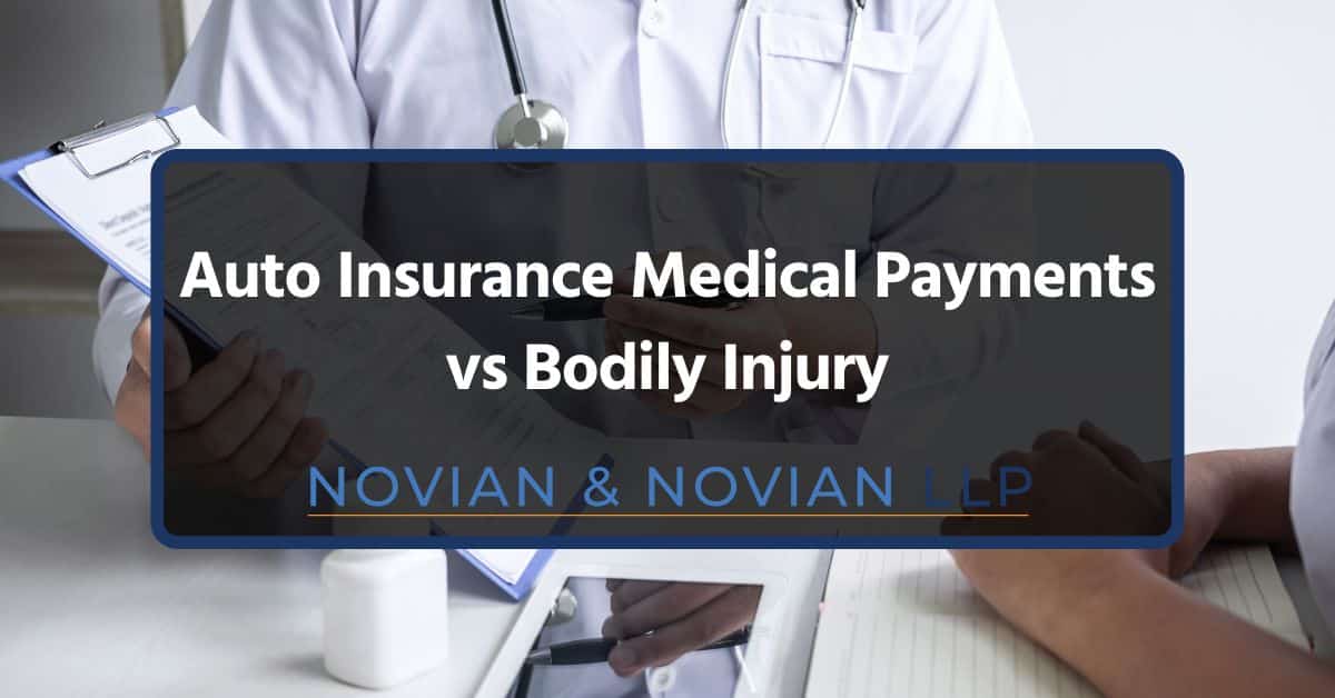 Auto Insurance Medical Payments vs Bodily Injury