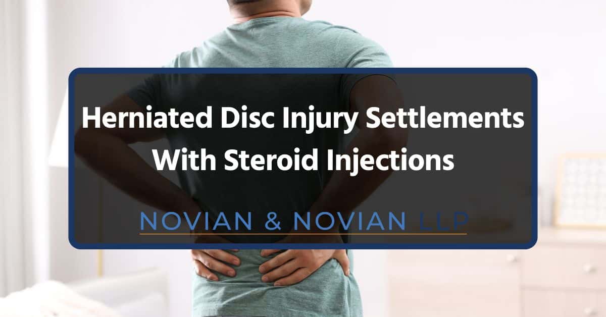 Herniated Disc Injury Settlements With Steroid Injections